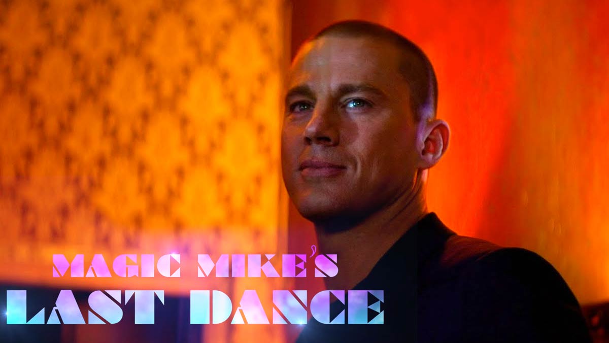 Magic Mike's Last Dance