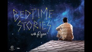 تریلر سریال Bedtime Stories with Ryan